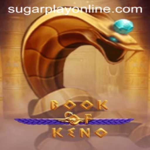 Exploring the Exciting World of BookOfKeno by SugarPlay
