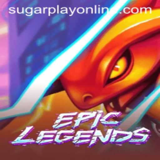 EpicLegends: A Comprehensive Guide to SugarPlay's Latest Adventure