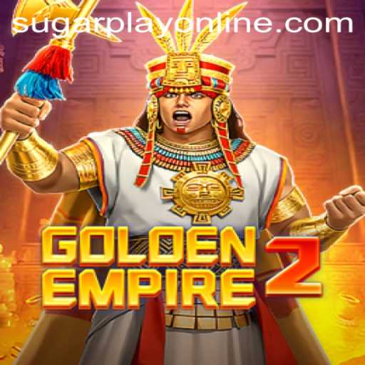 Exploring GoldenEmpire2: A New Era of Strategy Gaming with SugarPlay